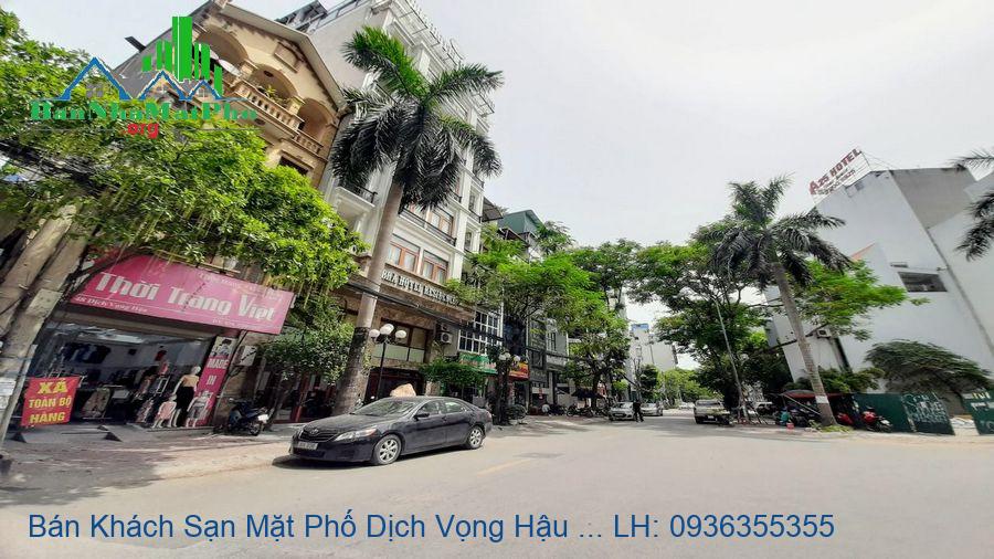 Bán Khách Sạn Mặt Phố Dịch Vọng Hậu 199m2x9T MT:8m, 36 Phòng 3 Sao