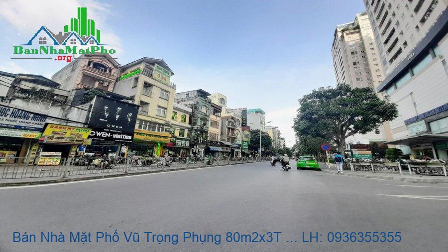 Bán Nhà Mặt Phố Vũ Trọng Phụng 80m2x3T MT:7m, Lô Góc, Giá rẻ 3x Tỷ